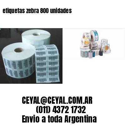 etiquetas zebra 800 unidades