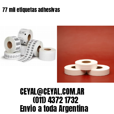 77 mil etiquetas adhesivas