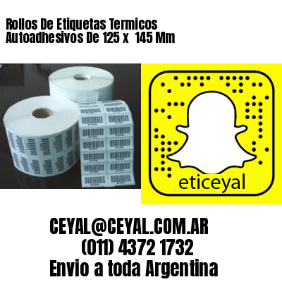 Rollos De Etiquetas Termicos Autoadhesivos De 125 x  145 Mm