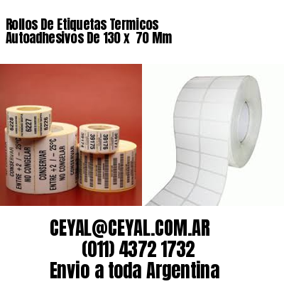 Rollos De Etiquetas Termicos Autoadhesivos De 130 x  70 Mm