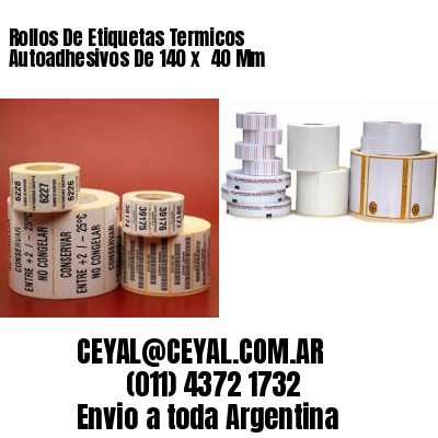 Rollos De Etiquetas Termicos Autoadhesivos De 140 x  40 Mm