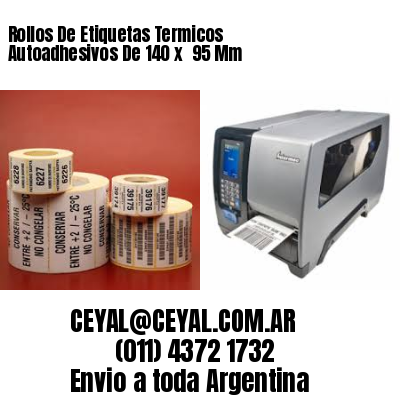 Rollos De Etiquetas Termicos Autoadhesivos De 140 x  95 Mm