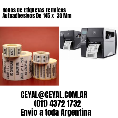 Rollos De Etiquetas Termicos Autoadhesivos De 145 x  30 Mm