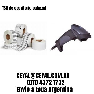 TSC de escritorio cabezal