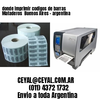 donde imprimir codigos de barras Mataderos  Buenos Aires – argentina