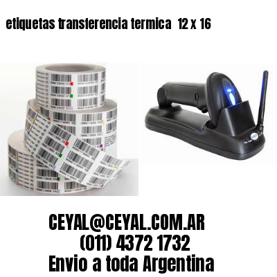 etiquetas transferencia termica  12 x 16