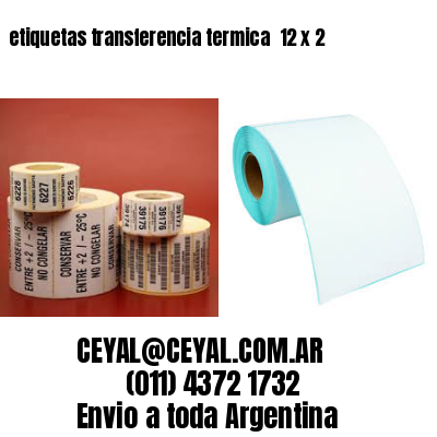 etiquetas transferencia termica  12 x 2