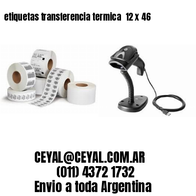 etiquetas transferencia termica  12 x 46
