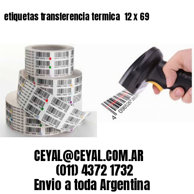 etiquetas transferencia termica  12 x 69