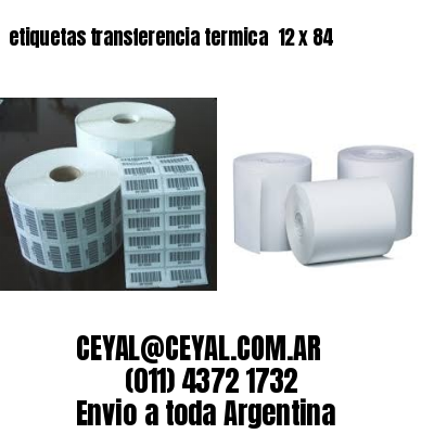 etiquetas transferencia termica  12 x 84