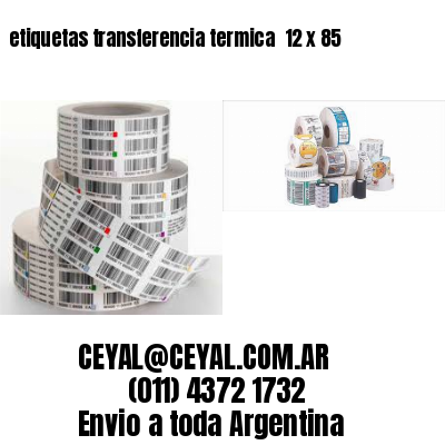 etiquetas transferencia termica  12 x 85