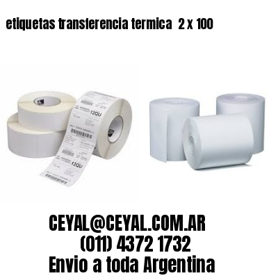 etiquetas transferencia termica  2 x 100
