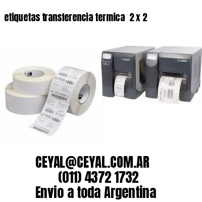 etiquetas transferencia termica  2 x 2