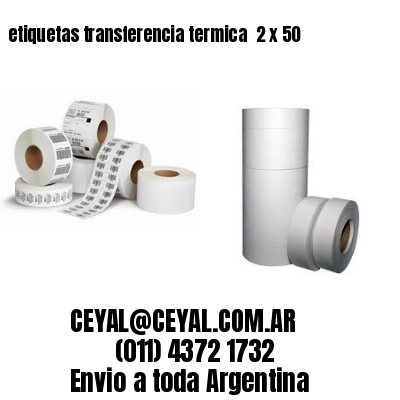 etiquetas transferencia termica  2 x 50