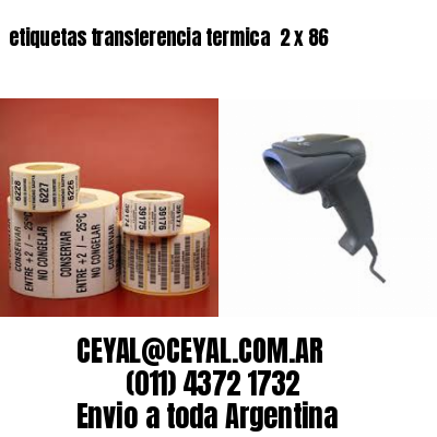 etiquetas transferencia termica  2 x 86