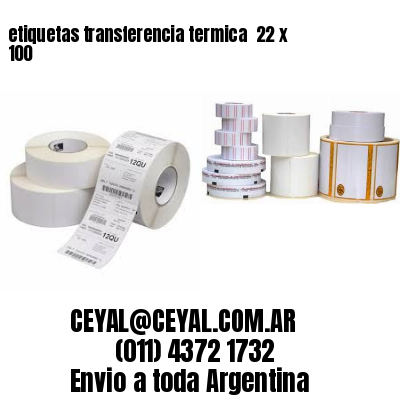 etiquetas transferencia termica  22 x 100