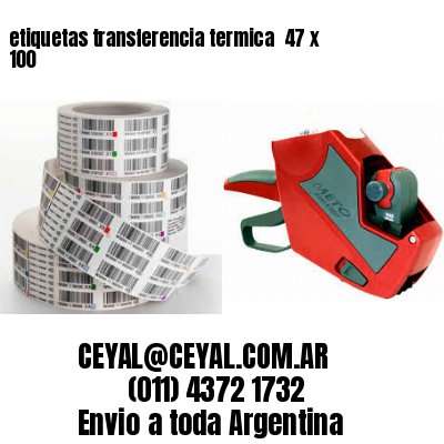 etiquetas transferencia termica  47 x 100
