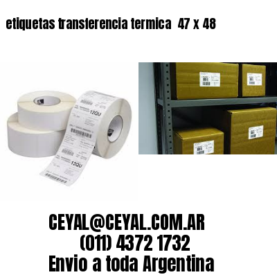 etiquetas transferencia termica  47 x 48