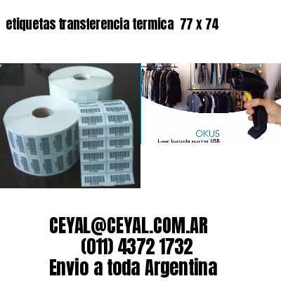 etiquetas transferencia termica  77 x 74