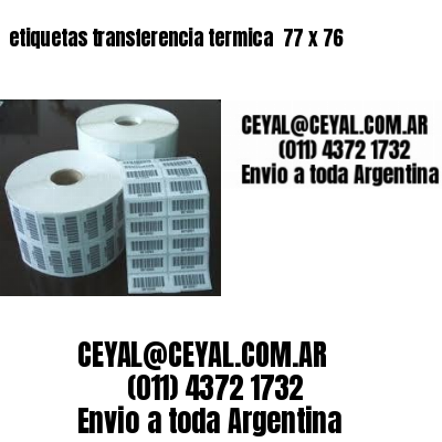 etiquetas transferencia termica  77 x 76
