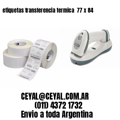etiquetas transferencia termica  77 x 84