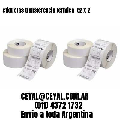 etiquetas transferencia termica  82 x 2
