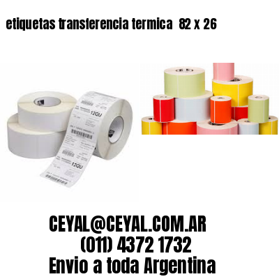 etiquetas transferencia termica  82 x 26