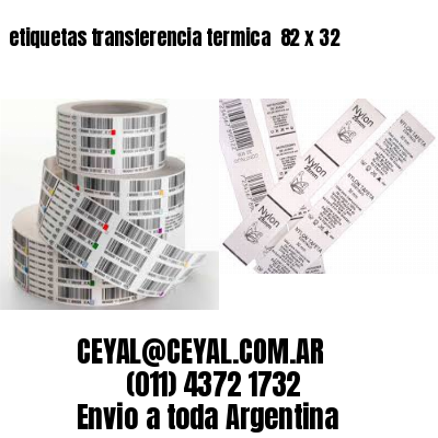 etiquetas transferencia termica  82 x 32
