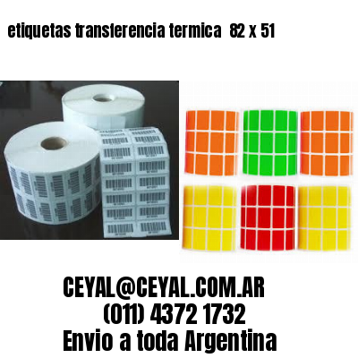 etiquetas transferencia termica  82 x 51