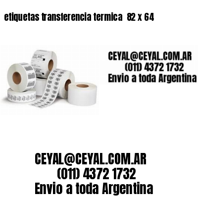 etiquetas transferencia termica  82 x 64