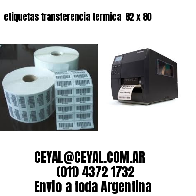 etiquetas transferencia termica  82 x 80