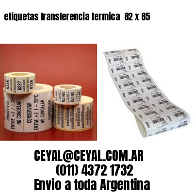 etiquetas transferencia termica  82 x 85