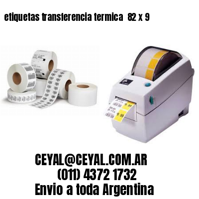 etiquetas transferencia termica  82 x 9