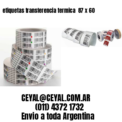 etiquetas transferencia termica  87 x 60