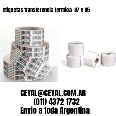 etiquetas transferencia termica  87 x 85