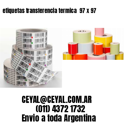 etiquetas transferencia termica  97 x 97