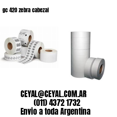 gc 420 zebra cabezal