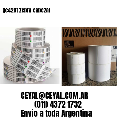 gc420t zebra cabezal