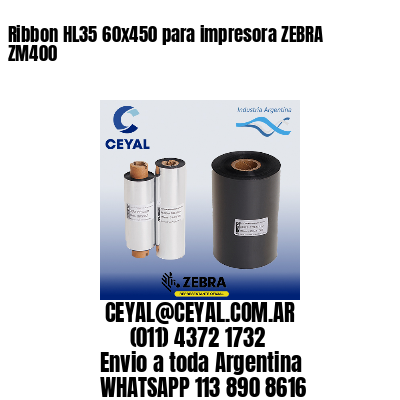 Ribbon HL35 60×450 para impresora ZEBRA ZM400