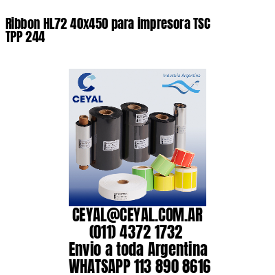 Ribbon HL72 40×450 para impresora TSC TPP 244