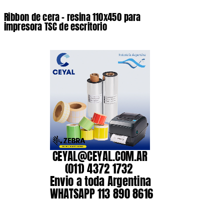 Ribbon de cera – resina 110×450 para impresora TSC de escritorio