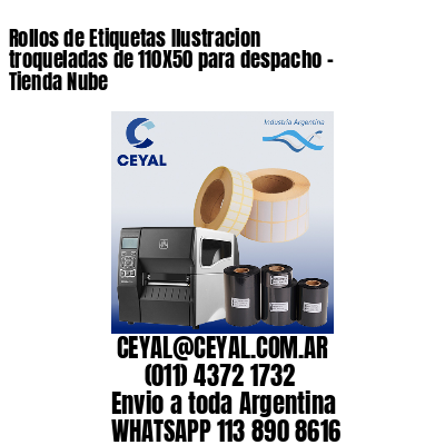 Rollos de Etiquetas Ilustracion troqueladas de 110X50 para despacho – Tienda Nube