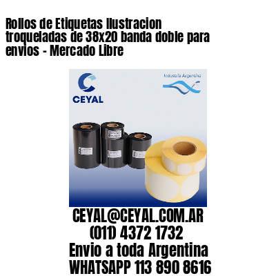 Rollos de Etiquetas Ilustracion troqueladas de 38×20 banda doble para envios – Mercado Libre