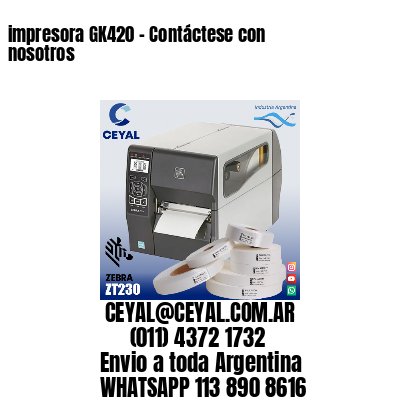 impresora GK420 – Contáctese con nosotros