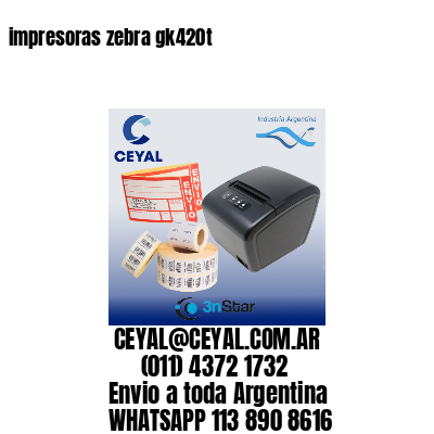 impresoras zebra gk420t