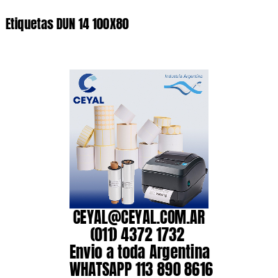 Etiquetas DUN 14 100X80