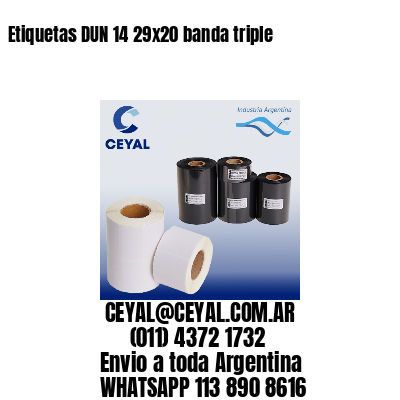 Etiquetas DUN 14 29×20 banda triple