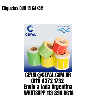 Etiquetas DUN 14 64X32