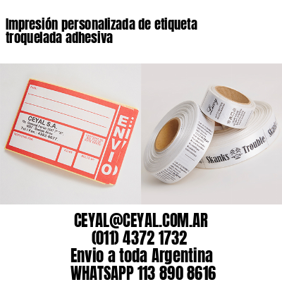 Impresión personalizada de etiqueta troquelada adhesiva
