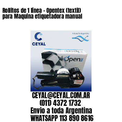 Rollitos de 1 línea – Opentex (textil) para Maquina etiquetadora manual
